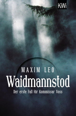 Maxim Leo: Waidmannstod