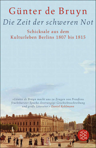 Günter de Bruyn: Die Zeit der schweren Not