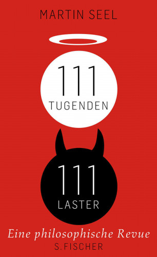 Martin Seel: 111 Tugenden, 111 Laster