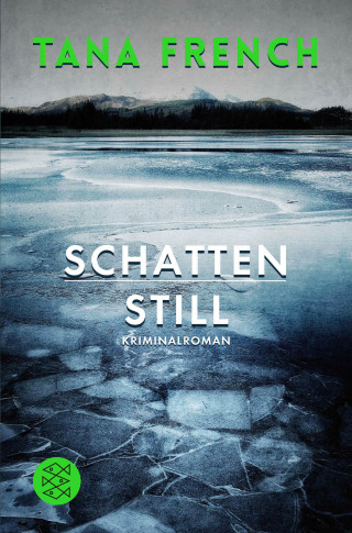 Tana French: Schattenstill