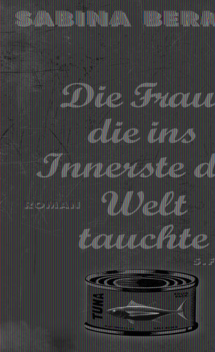 Sabina Berman: Die Frau, die ins Innerste der Welt tauchte