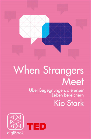 Kio Stark: When Strangers Meet