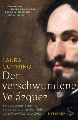 Laura Cumming: Der verschwundene Velázquez