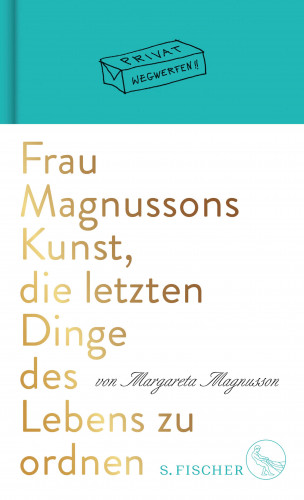 Margareta Magnusson: Frau Magnussons Kunst, die letzten Dinge des Lebens zu ordnen