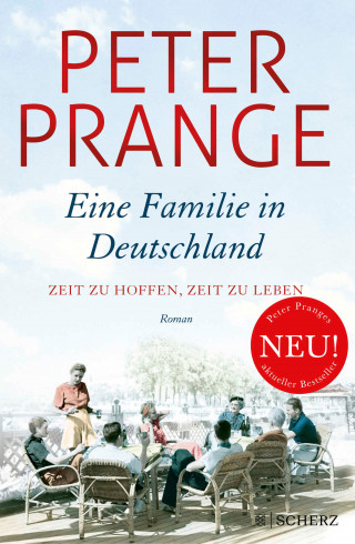 Peter Prange: Eine Familie in Deutschland