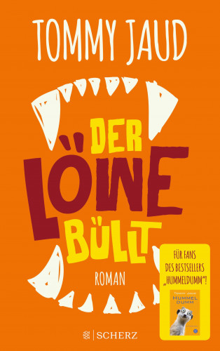 Tommy Jaud: Der Löwe büllt
