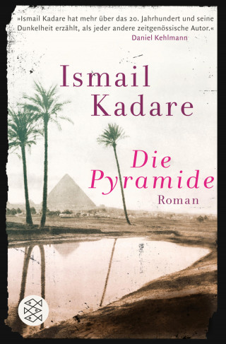 Ismail Kadare: Die Pyramide