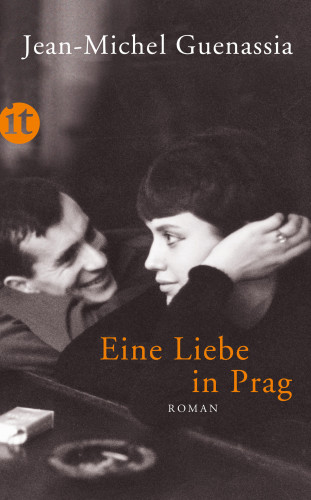 Jean-Michel Guenassia: Eine Liebe in Prag