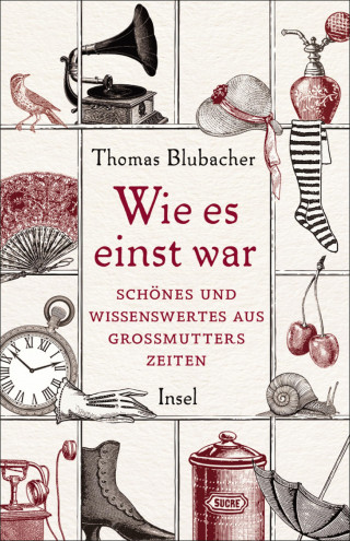 Thomas Blubacher: Wie es einst war