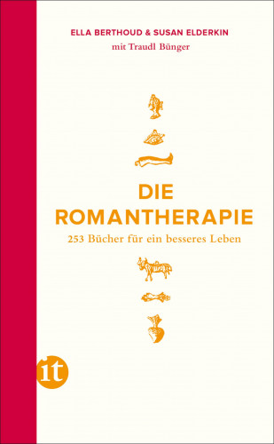 Ella Berthoud, Susan Elderkin: Die Romantherapie