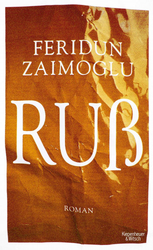 Feridun Zaimoglu: Ruß