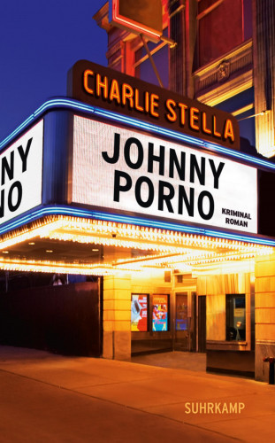 Charlie Stella: Johnny Porno