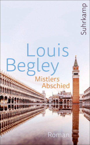 Louis Begley: Mistlers Abschied