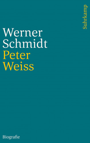 Werner Schmidt: Peter Weiss