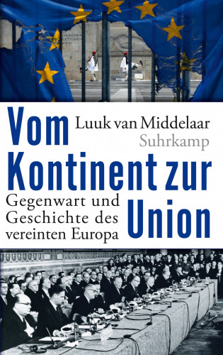 Luuk van Middelaar: Vom Kontinent zur Union