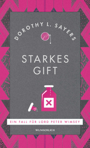 Dorothy L. Sayers: Starkes Gift