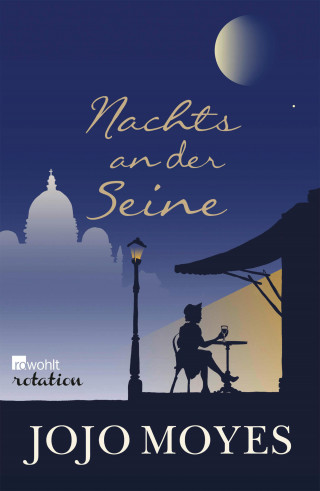 Jojo Moyes: Nachts an der Seine