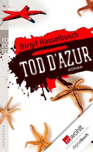 Birgit Hasselbusch: Tod d'Azur