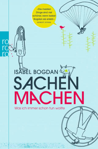 Isabel Bogdan: Sachen machen
