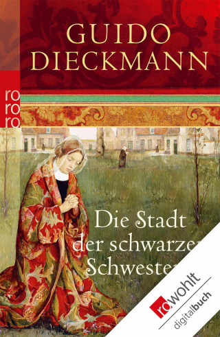 Guido Dieckmann: Die Stadt der schwarzen Schwestern