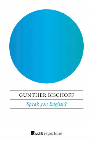 Gunther Bischoff: Speak you English?