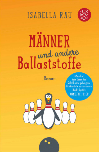 Isabella Rau: Männer und andere Ballaststoffe