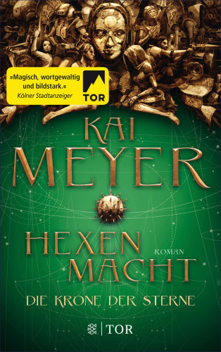 Kai Meyer: Die Krone der Sterne