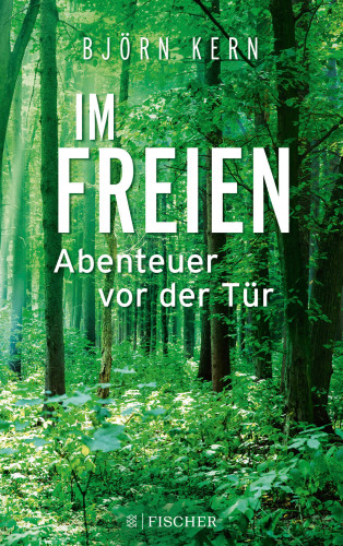 Björn Kern: Im Freien – Abenteuer vor der Tür