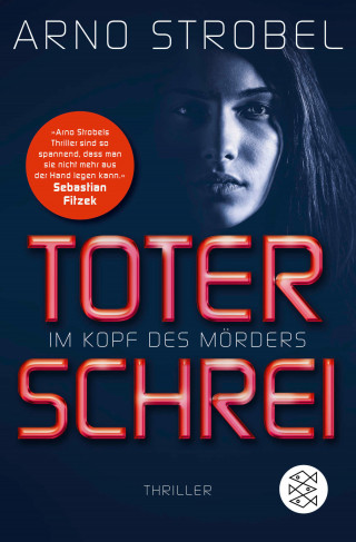 Arno Strobel: Im Kopf des Mörders - Toter Schrei