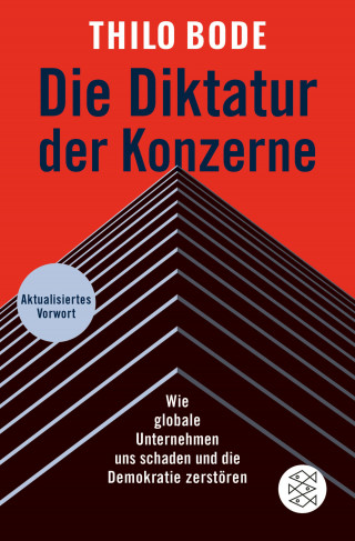 Thilo Bode: Die Diktatur der Konzerne