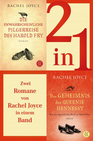 Rachel Joyce: Die unwahrscheinliche Pilgerreise des Harold Fry / Das Geheimnis der Queenie Hennessy - Zwei Romane in einem Band
