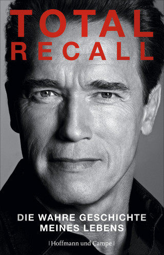 Arnold Schwarzenegger: Total Recall