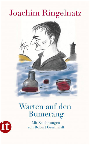 Joachim Ringelnatz: Warten auf den Bumerang