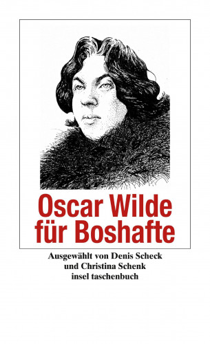 Oscar Wilde: Oscar Wilde für Boshafte
