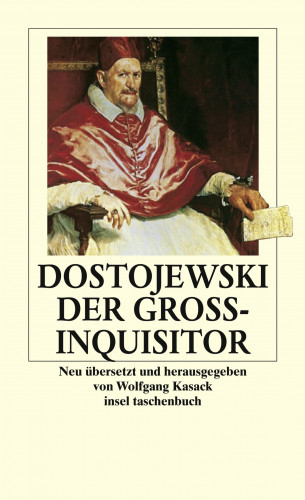 Fjodor Michailowitsch Dostojewski: Der Großinquisitor