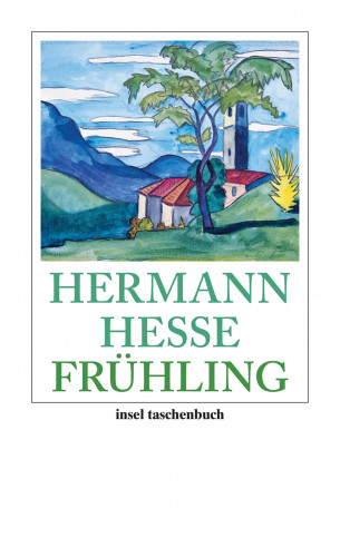 Hermann Hesse: Frühling