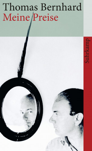Thomas Bernhard: Meine Preise