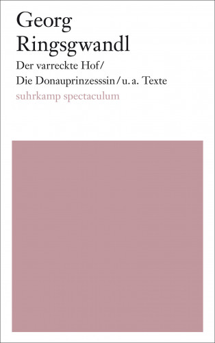 Georg Ringsgwandl: Der varreckte Hof/Der verreckte Hof