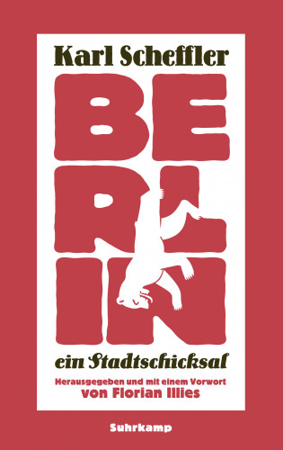 Karl Scheffler: Berlin – ein Stadtschicksal