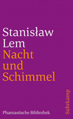 Stanisław Lem: Nacht und Schimmel