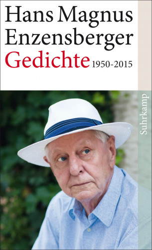 Hans Magnus Enzensberger: Gedichte 1950-2015