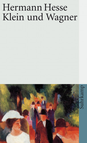 Hermann Hesse: Klein und Wagner