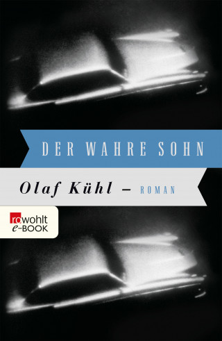 Olaf Kühl: Der wahre Sohn