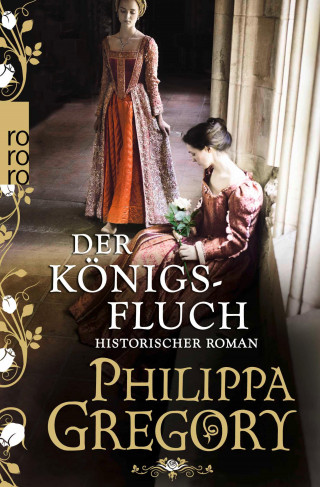 Philippa Gregory: Der Königsfluch