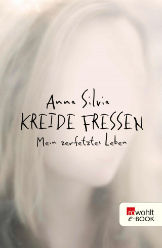 Anna Silvia: Kreide fressen