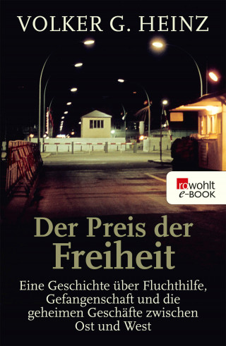 Volker G. Heinz: Der Preis der Freiheit