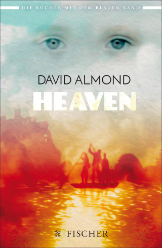David Almond: Heaven