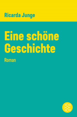Ricarda Junge: Eine schöne Geschichte