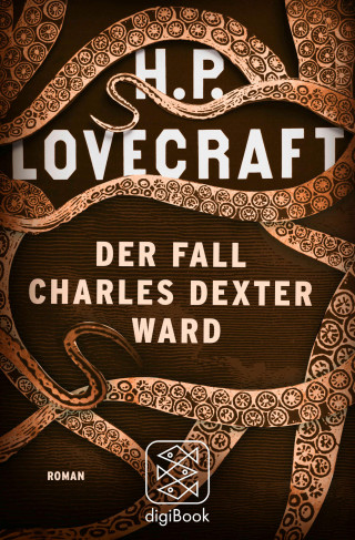 H.P. Lovecraft: Der Fall Charles Dexter Ward