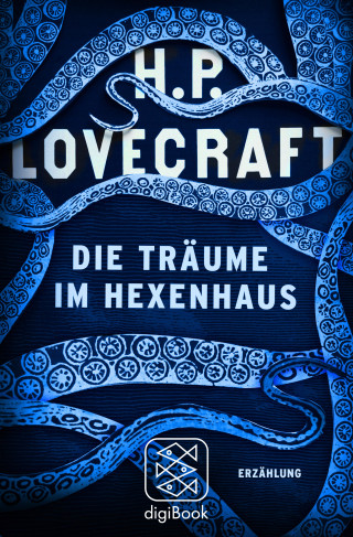 H.P. Lovecraft: Die Träume im Hexenhaus